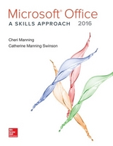 Microsoft Office 2016: A Skills Approach - Triad Interactive, Inc.