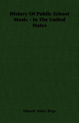 History of Public School Music - In the United States