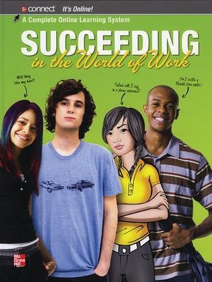 Succeeding in the World of Work, Student Edition -  MCGRAW HILL