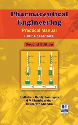 Pharmaceutical Engineering - Sudhakara Reddy Pondugula, G V Chandrasekhar