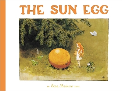 The Sun Egg - Elsa Beskow