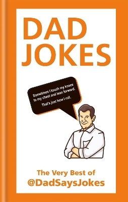 Dad Jokes - Dad Says Jokes