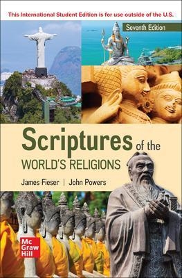 Scriptures of the World's Religions ISE - James Fieser, John Powers