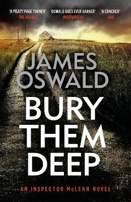 Bury Them Deep - James Oswald