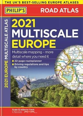 2021 Philip's Multiscale Road Atlas Europe -  Philip's Maps