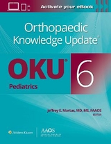 Orthopaedic Knowledge Update® Pediatrics 6 Print + Ebook - Martus, Jeffrey E.