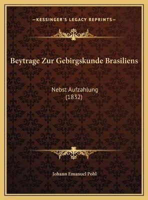 Beytrage Zur Gebirgskunde Brasiliens