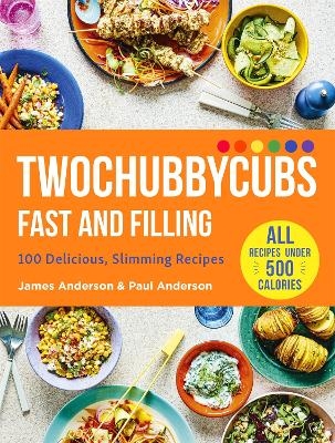 Twochubbycubs Fast and Filling - James Anderson, Paul Anderson