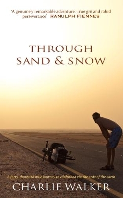 Through Sand & Snow - Charlie Walker