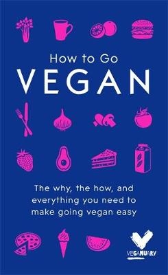 How To Go Vegan -  Veganuary Trading Limited