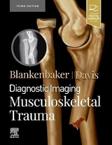 Diagnostic Imaging: Musculoskeletal Trauma - Blankenbaker, Donna G.; Davis, Kirkland W.