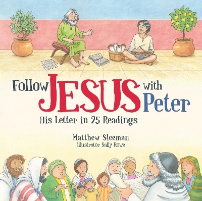 Follow Jesus With Peter - Matthew Sleeman