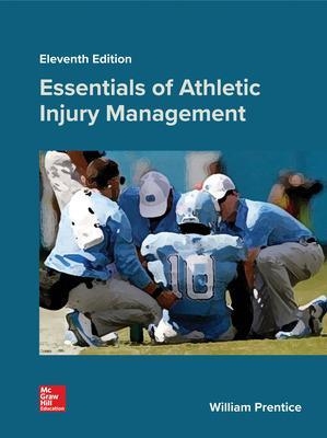 Essentials of Athletic Injury Management - William Prentice
