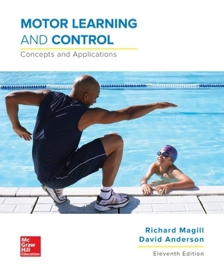 Motor Learning and Control: Concepts and Applications - Richard Magill, David Anderson