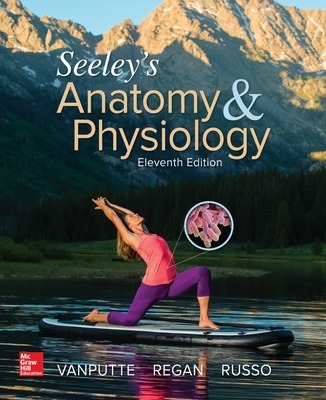 Seeley's Anatomy & Physiology - Cinnamon Vanputte, Jennifer Regan, Andrew Russo, Rod Seeley