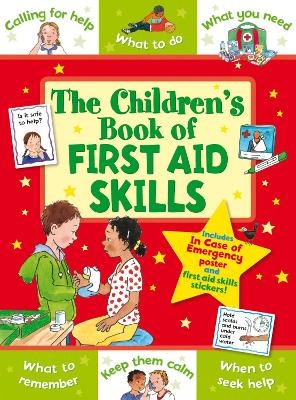 The Children's Book of First Aid Skills - Sophie Giles