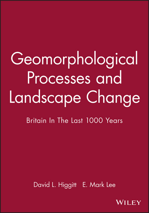 Geomorphological Processes and Landscape Change - 