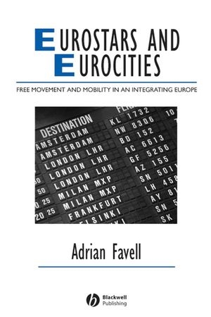 Eurostars and Eurocities - Adrian Favell