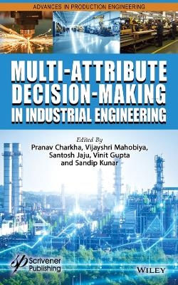 A Handbook on Multi-Attribute Decision-Making Methods - Omid Bozorg-Haddad, Babak Zolghadr-Asli, Hugo A. Loáiciga