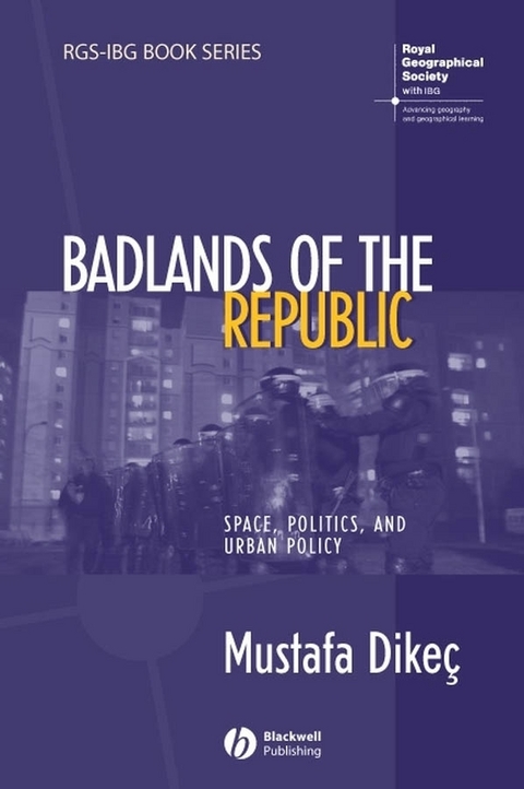 Badlands of the Republic - Mustafa Dikec