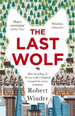 The Last Wolf - Robert Winder