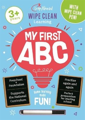 Leap Ahead Wipe Clean Learning: 3+ years My First ABC -  Autumn Publishing