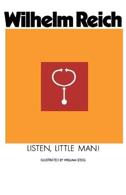 Listen, Little Man! - Wilhelm Reich