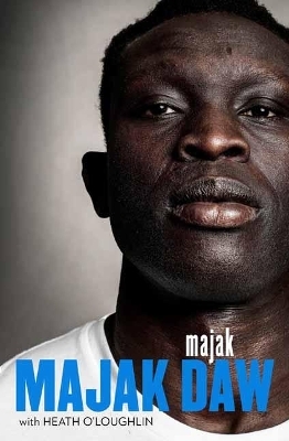 Majak - Majak Daw, Heath O'Loughlin