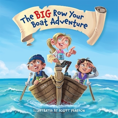 The Big Row Your Boat Adventure - Scott Pearson