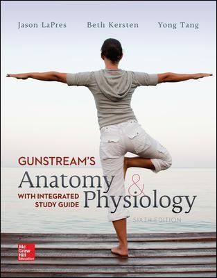 Anatomy and Physiology with Integrated Study Guide - Stanley Gunstream