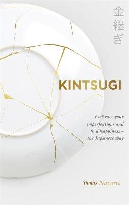 Kintsugi - Tom&aacute;s Navarro