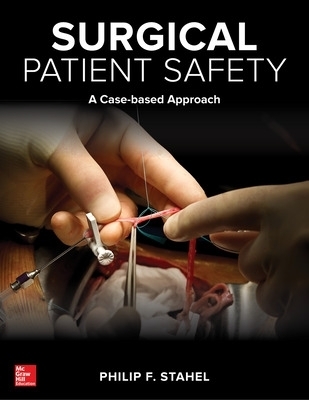 Surgical Patient Safety: A Case-Based Approach
