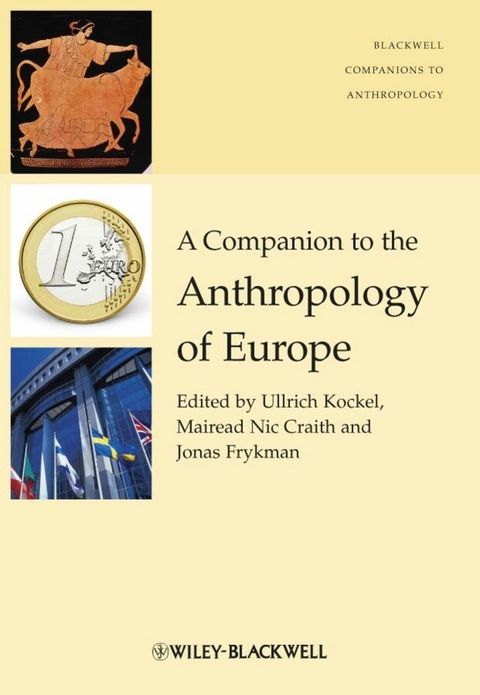 Companion to the Anthropology of Europe - 