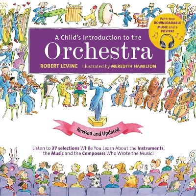 A Child's Introduction to the Orchestra (Revised and Updated) - Robert Levine