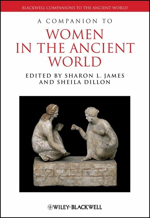 A Companion to Women in the Ancient World - 