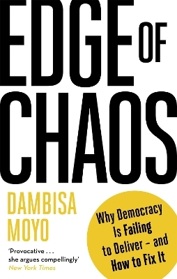 Edge of Chaos - Dambisa Moyo