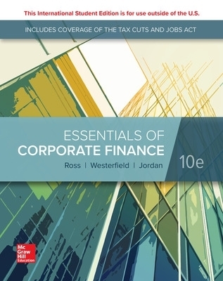 ISE Essentials of Corporate Finance - Stephen Ross, Randolph Westerfield, Bradford Jordan