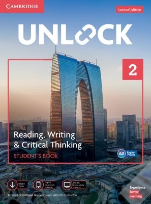 Unlock Level 2 Reading, Writing, & Critical Thinking Student’s Book, Mob App and Online Workbook w/ Downloadable Video