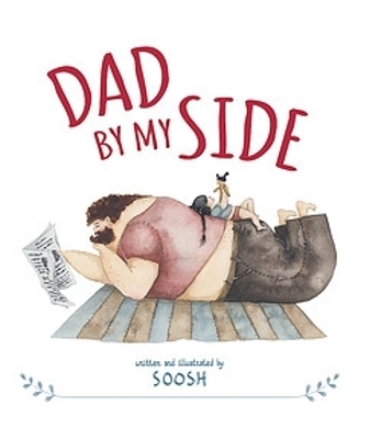 Dad by My Side -  Soosh