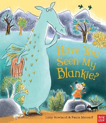 Have You Seen My Blankie? - Lucy Rowland