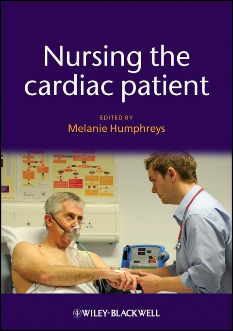 Nursing the Cardiac Patient - Melanie Humphreys