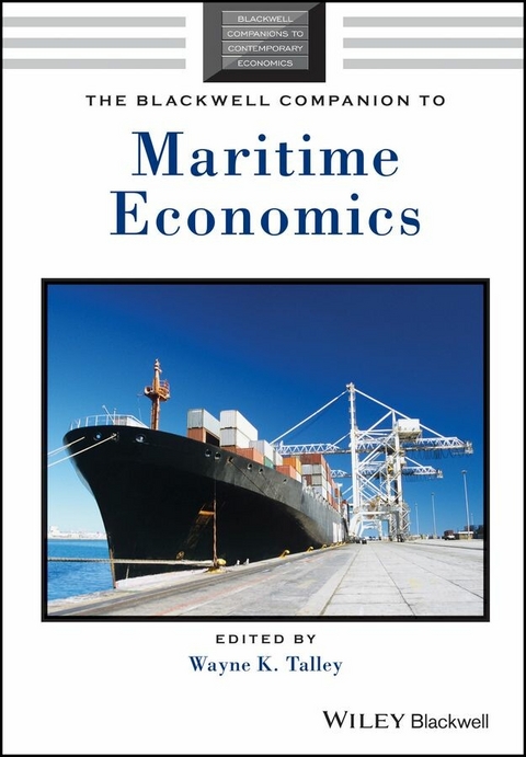 The Blackwell Companion to Maritime Economics - 