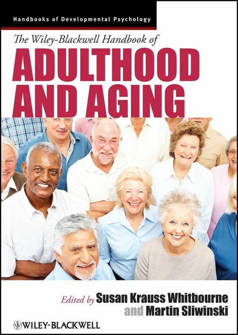 The Wiley-Blackwell Handbook of Adulthood and Aging - 