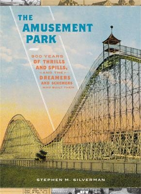 The Amusement Park - Stephen M. Silverman
