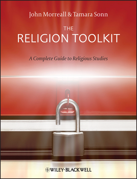 The Religion Toolkit - John Morreall, Tamara Sonn