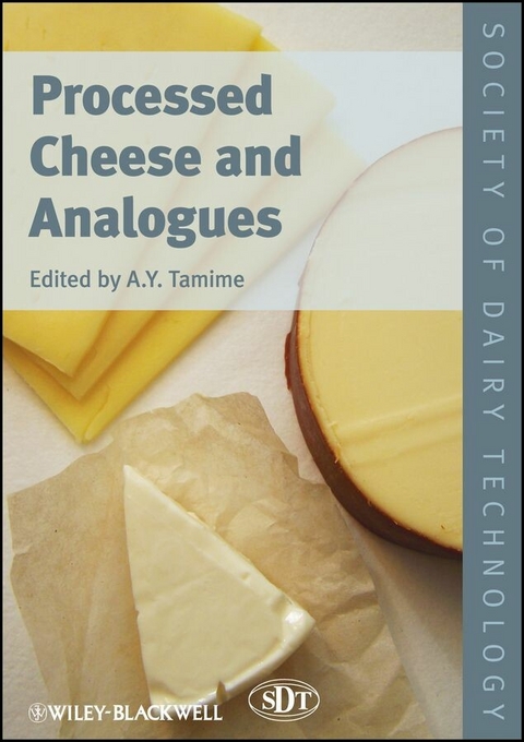 Processed Cheese and Analogues - A. Y. Tamime