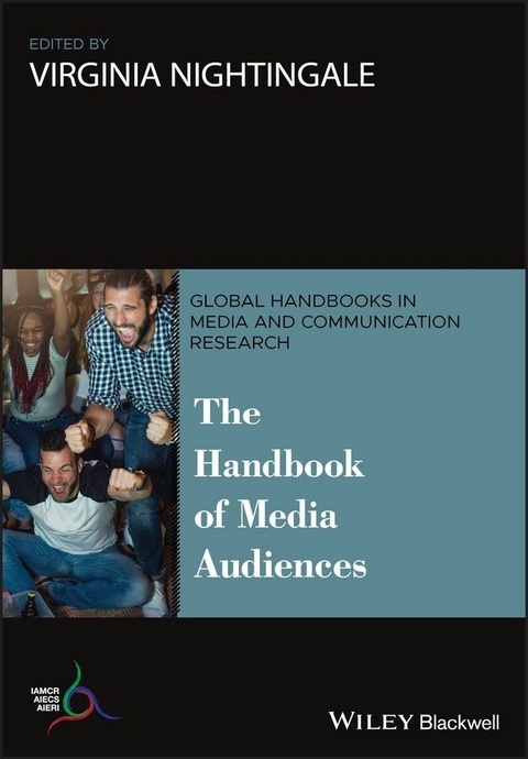 The Handbook of Media Audiences - 