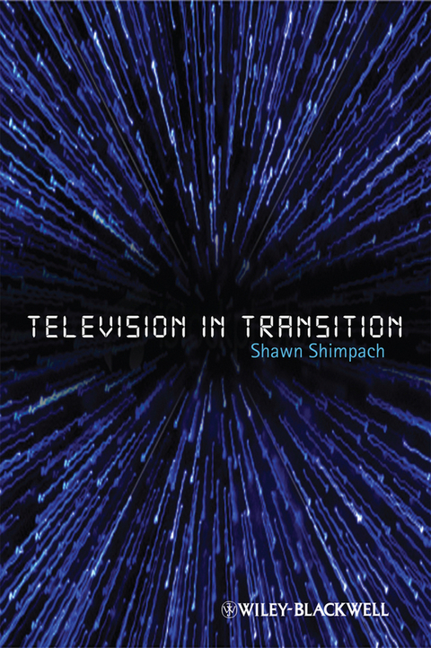 Television in Transition - Shawn Shimpach