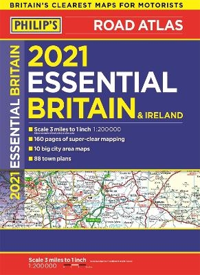 2021 Philip's Essential Road Atlas Britain and Ireland -  Philip's Maps