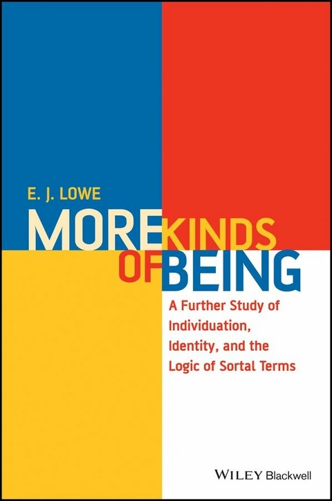 More Kinds of Being - E. J. Lowe